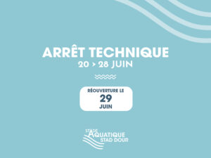 arrêt technique juin 2026